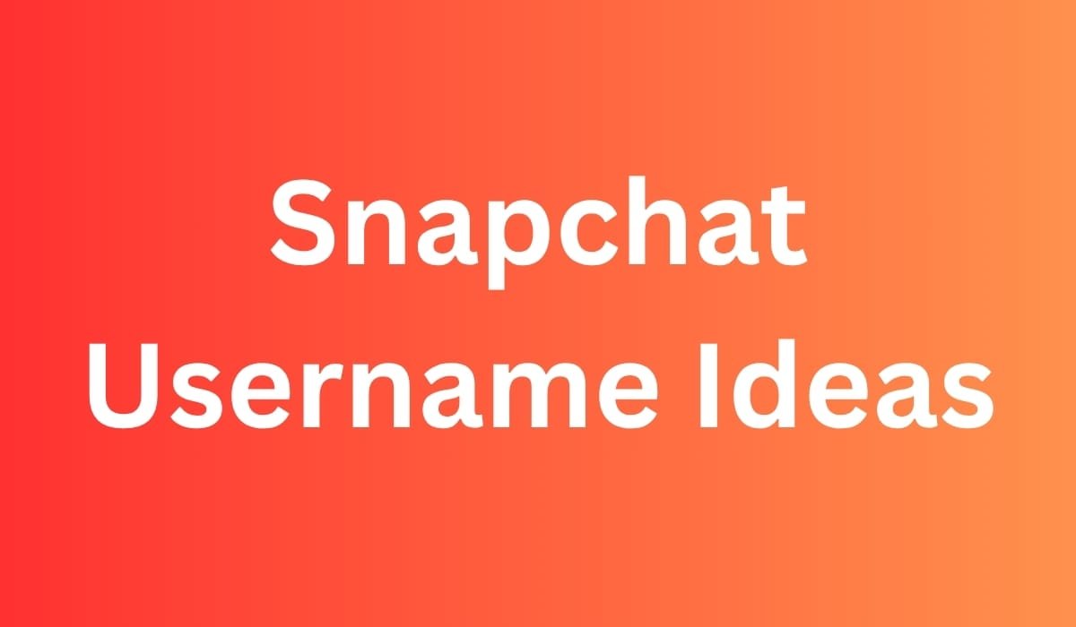Snapchat Username Ideas