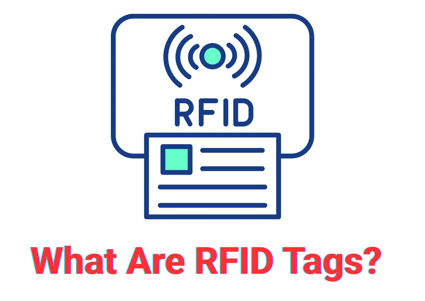 What Are RFID Tags?